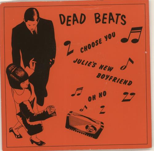 Dead Beats (Punk) Choose You 7" vinyl single (7 inch record / 45) UK QMJ07CH702300