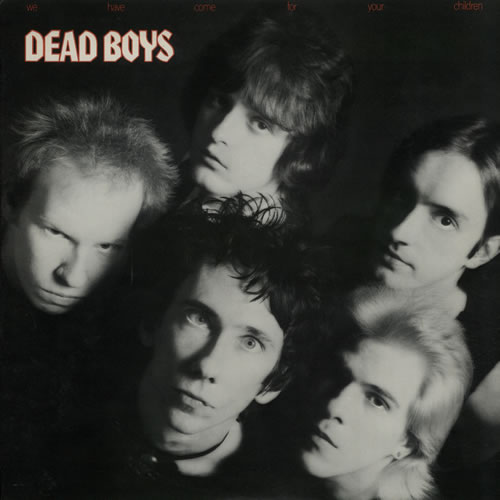 Dead Boys We Have Come For Your Children vinyl LP album (LP record) Japanese Y-SLPWE635337