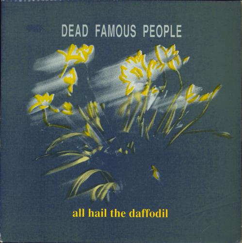 Dead Famous People All Hail The Daffodil vinyl LP album (LP record) UK 3XBLPAL782537