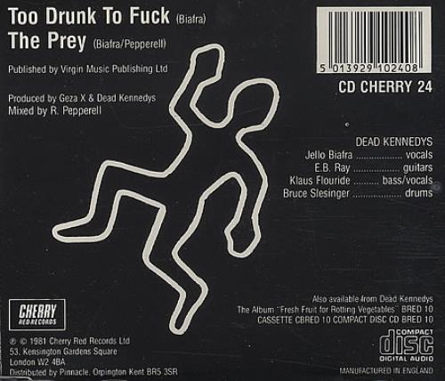 Dead Kennedys Too Drunk To F#ck CD single (CD5 / 5") UK DKNC5TO126449