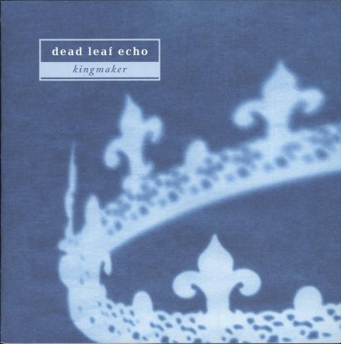 Dead Leaf Echo Kingmaker - 2nd - Blue Vinyl + Numbered 7" vinyl single (7 inch record / 45) US Z0C07KI722182