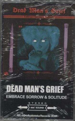 Dead Man's Grief Embrace Sorrow & Solitude - Sealed cassette album US 89ACLEM876654