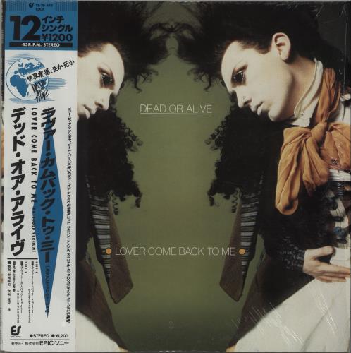 Dead Or Alive Lover Come Back To Me 12" vinyl single (12 inch record / Maxi-single) Japanese DOA12LO95643