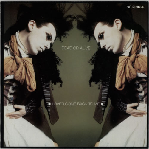 Dead Or Alive Lover Come Back 12" vinyl single (12 inch record / Maxi-single) Canadian DOA12LO96983