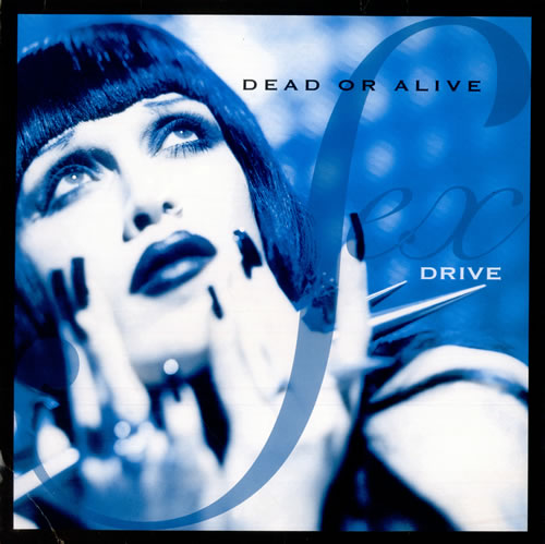 Dead Or Alive Sex Drive 12" vinyl single (12 inch record / Maxi-single) Australian DOA12SE81505