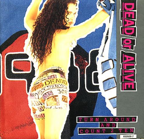 Dead Or Alive Turn Around And Count 2 Ten 7" vinyl single (7 inch record / 45) Australian DOA07TU309977