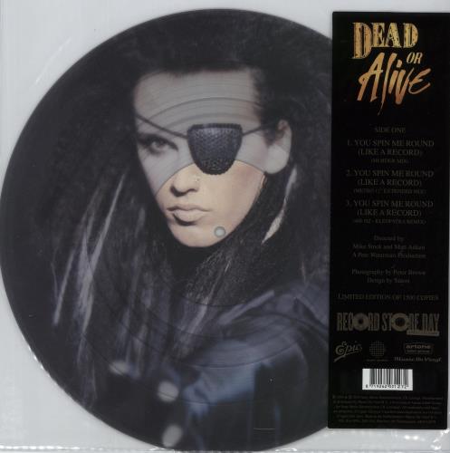Dead Or Alive You Spin Me Round (Like A Record): Version 1 12" vinyl picture disc (12 inch picture record) UK DOA2PYO873199