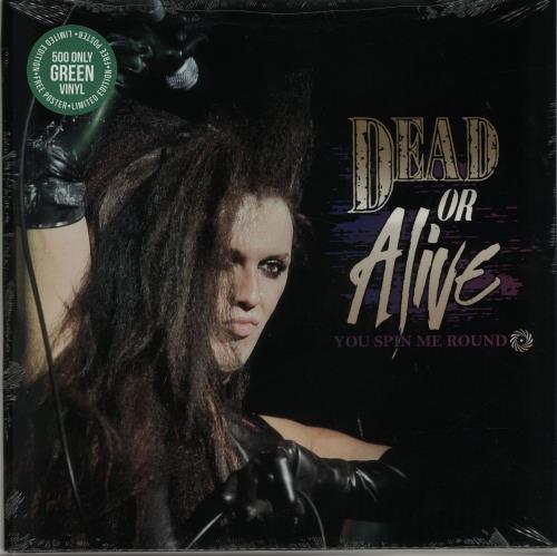 Dead Or Alive You Spin Me Round - Green vinyl 12" vinyl single (12 inch record / Maxi-single) US DOA12YO652413