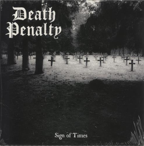 Dealth Penalty Sign Of Times 7" vinyl single (7 inch record / 45) UK 86A07SI882226