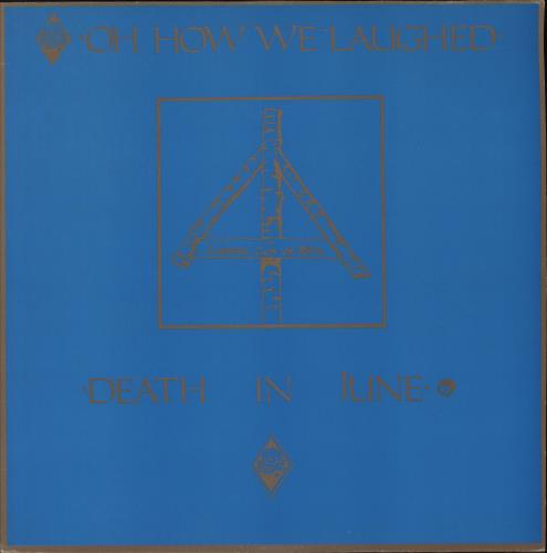 Death In June Oh How We Laughed - White Label - 1st vinyl LP album (LP record) UK DIJLPOH375101