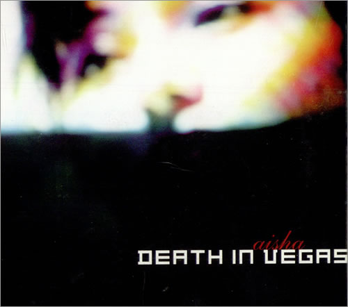 Death In Vegas Aisha CD single (CD5 / 5") UK DEAC5AI507144