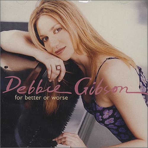 Debbie Gibson For Better Or Worse CD single (CD5 / 5") US GIBC5FO51824