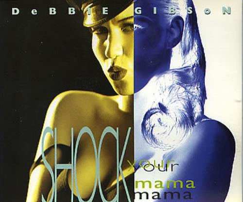 Debbie Gibson Shock Your Mama CD single (CD5 / 5") German GIBC5SH14566