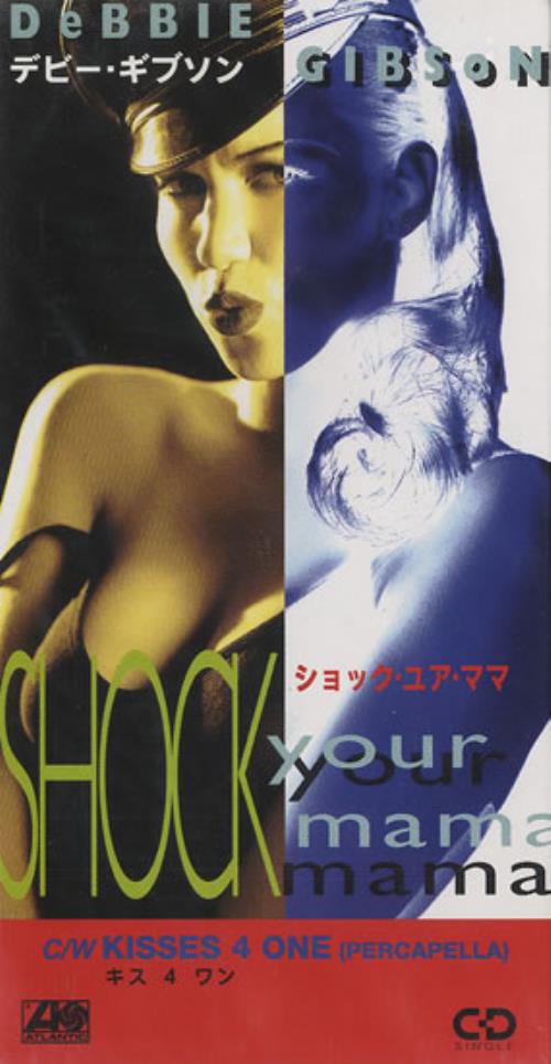 Debbie Gibson Shock Your Mama 3" CD single (CD3) Japanese GIBC3SH21614