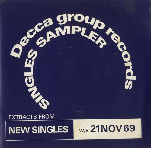 Decca Decca Group Records Singles Sampler w/e 21 NOV 69 7" vinyl single (7 inch record / 45) UK D1K07DE521085