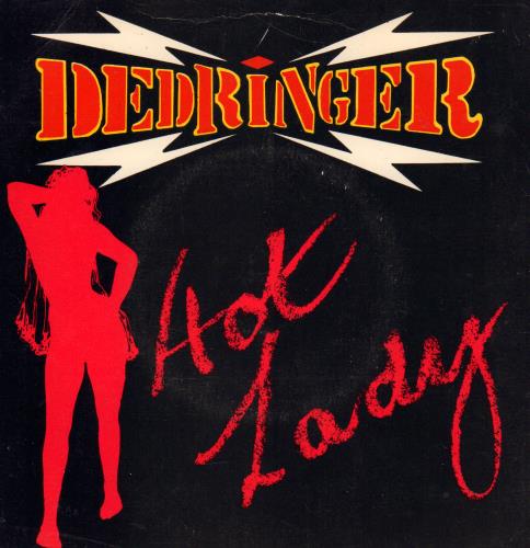 Dedringer Hot Lady 7" vinyl single (7 inch record / 45) UK DED07HO05649
