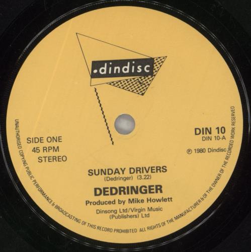 Dedringer Sunday Drivers 7" vinyl single (7 inch record / 45) UK DED07SU653463