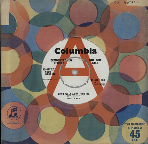 Dee Clark Don't Walk Away From Me 7" vinyl single (7 inch record / 45) UK D\C07DO572728