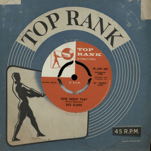 Dee Clark How About That 7" vinyl single (7 inch record / 45) UK D\C07HO570432