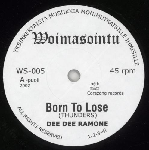 Dee Dee Ramone Born To Lose 7" vinyl single (7 inch record / 45) Finnish DB907BO871487