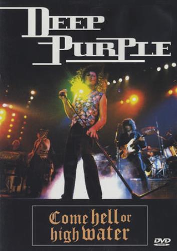 Deep Purple Come Hell Or High Water DVD UK DEEDDCO183329