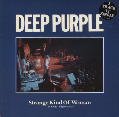 Deep Purple Strange Kind Of Woman 12" vinyl single (12 inch record / Maxi-single) UK DEE12ST744397