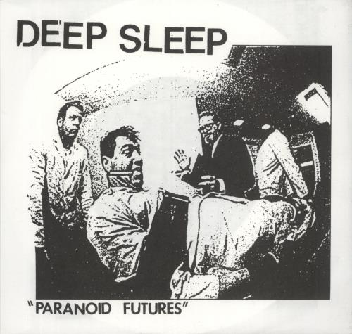 Deep Sleep Paranoid Futures - White Vinyl 7" vinyl single (7 inch record / 45) US 8NN07PA882220