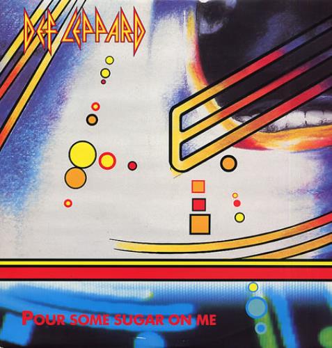 Def Leppard Pour Some Sugar On Me 12" vinyl single (12 inch record / Maxi-single) UK DEF12PO38686