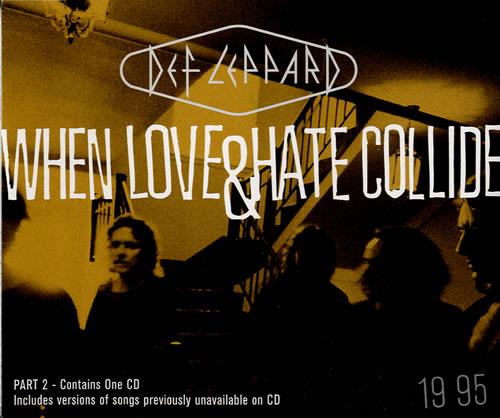 Def Leppard When Love & Hate Collide - Part 2 CD single (CD5 / 5") German DEFC5WH64084