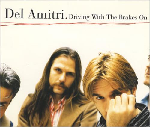 Del Amitri Driving With The Brakes On CD single (CD5 / 5") UK DELC5DR77058