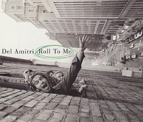 Del Amitri Roll To Me CD single (CD5 / 5") UK DELC5RO77057