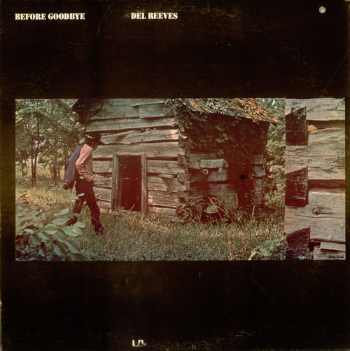 Del Reeves Before Goodbye vinyl LP album (LP record) US 8DRLPBE523906