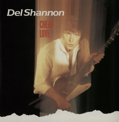 Del Shannon Cheap Love 7" vinyl single (7 inch record / 45) UK NNN07CH570391
