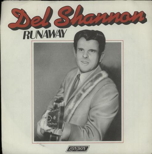 Del Shannon Runaway - 1980 issue 7" vinyl single (7 inch record / 45) UK NNN07RU654183