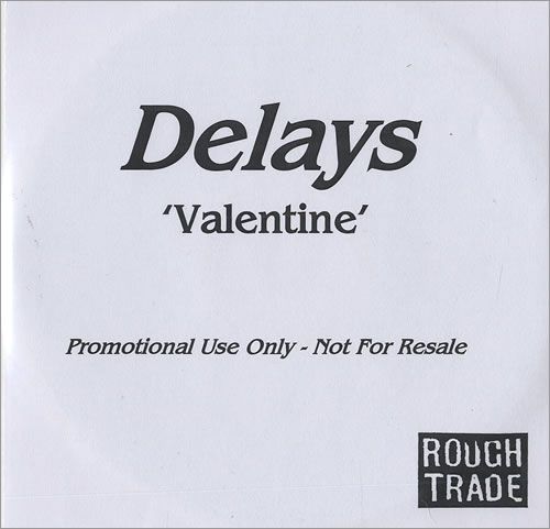 Delays Valentine CD-R acetate UK D\YCRVA472576