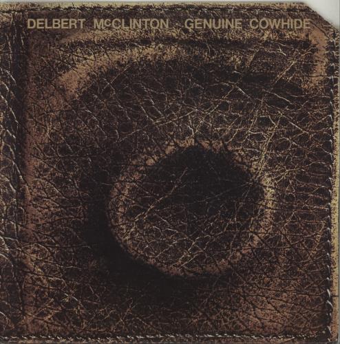 Delbert McClinton Genuine Cowhide vinyl LP album (LP record) US DDZLPGE622571