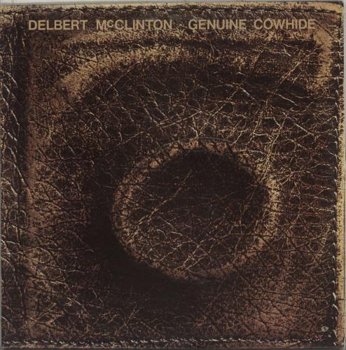 Delbert McClinton Genuine Cowhide vinyl LP album (LP record) Canadian DDZLPGE880286