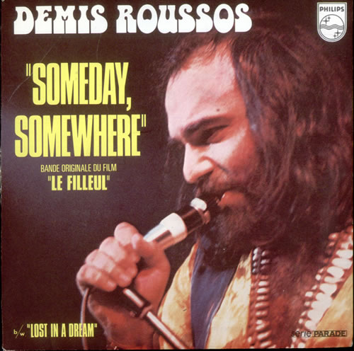 Demis Roussos Someday, Somewhere 7" vinyl single (7 inch record / 45) French DMR07SO493790