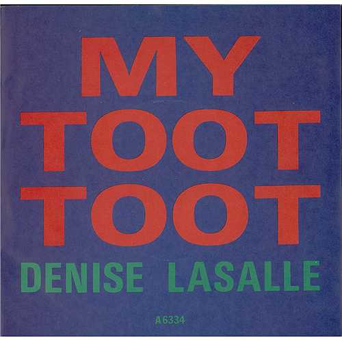Denise LaSalle My Toot Toot 7" vinyl single (7 inch record / 45) UK LS207MY408880