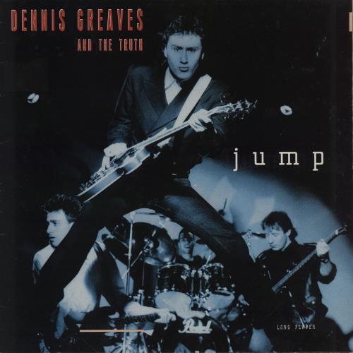 Dennis Greaves & The Truth Jump vinyl LP album (LP record) UK IY5LPJU750133