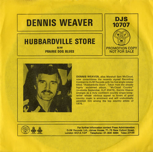 Dennis Weaver Hubbardville Store - Promo Sleeve 7" vinyl single (7 inch record / 45) UK DW207HU564099
