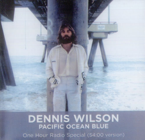 Dennis Wilson Pacific Ocean Blue - One Hour Radio Special CD-R acetate US DWLCRPA511140