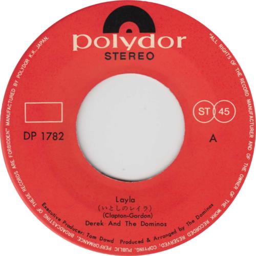Derek And The Dominos Layla 7" vinyl single (7 inch record / 45) Japanese D&D07LA740212