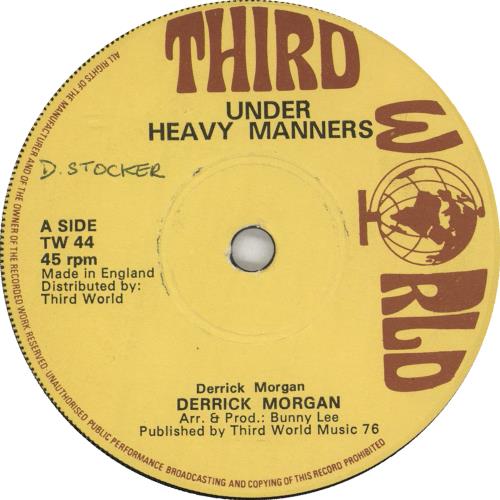 Derrick Morgan Under Heavy Manners 7" vinyl single (7 inch record / 45) UK E3R07UN705708