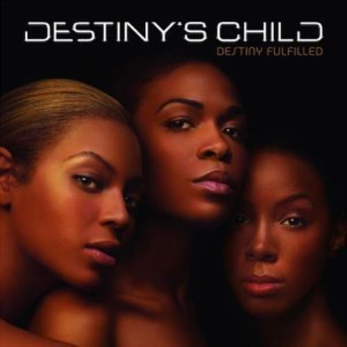 Destiny's Child Destiny Fulfilled CD album (CDLP) UK DCHCDDE307913