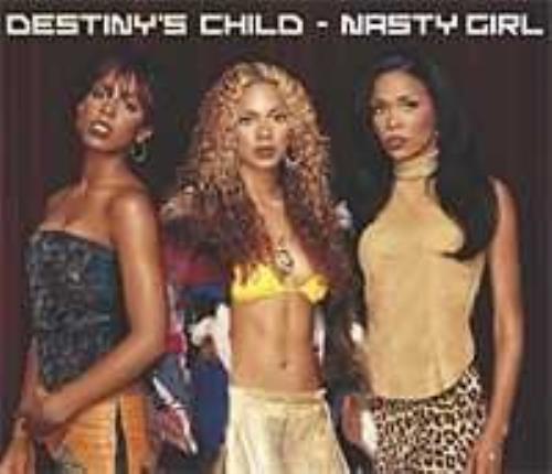 Destiny's Child Nasty Girl CD single (CD5 / 5") German DCHC5NA213585