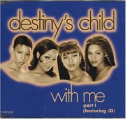Destiny's Child With Me CD single (CD5 / 5") Japanese DCHC5WI157155