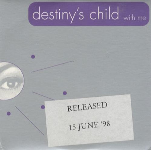 Destiny's Child With Me CD single (CD5 / 5") UK DCHC5WI176347