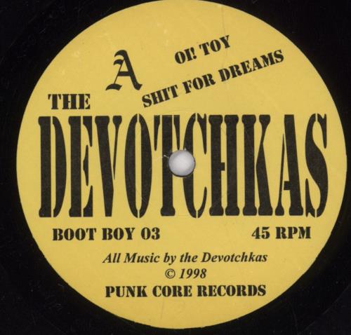 Devotchkas Oi! Toy 7" vinyl single (7 inch record / 45) US -QL07OI892005