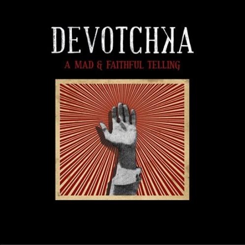 DeVotchKa The Mad & Faithful Telling CD album (CDLP) UK DKVCDTH429649